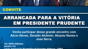 Aécio Neves em Presidente Prudente neste sábado, vamos lá!