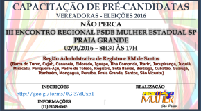 Encontros Regionais para Capacitação de Pré-Candidatas à Vereadoras agita o Secretariado Estadual do PDSB-Mulher SP