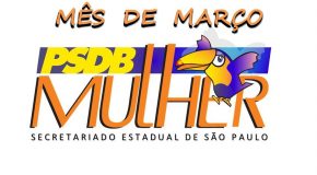 PSDB Mulher no mês de Março