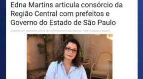 Edna Martins articula consórcio da Região Central com prefeitos e Governo do Estado de São Paulo