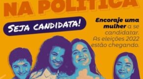 Mais Mulheres na Política – Seja Candidata!